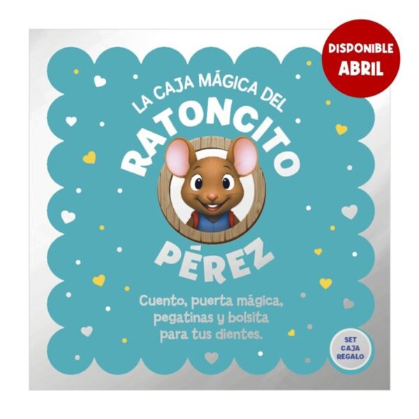 LA CAJA MÁGICA DEL RATONCITO PÉREZ